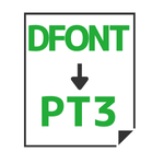 DFONT to PT3