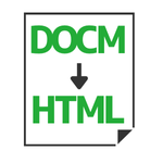 DOCM to HTML