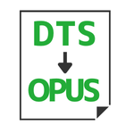 DTS to OPUS