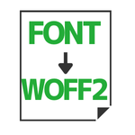 Font to WOFF2
