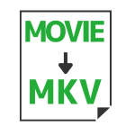 Movie to MKV