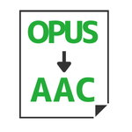 OPUS to AAC