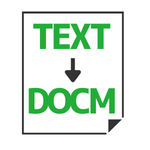 Text to DOCM