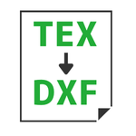 TEX to DXF