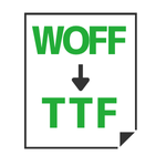 WOFF to TTF