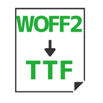 WOFF2 to TTF