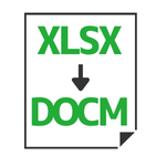 XLSX to DOCM