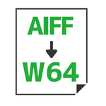 AIFF→W64変換