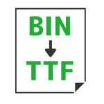 BIN→TTF変換