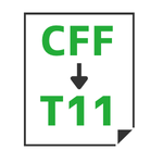 CFF→T11変換