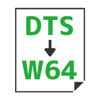 DTS→W64変換