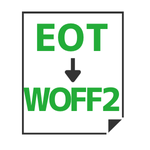 EOT→WOFF2変換