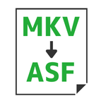 MKV→ASF変換