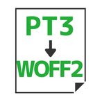 PT3→WOFF2変換