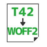 T42→WOFF2変換