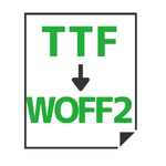 TTF→WOFF2変換