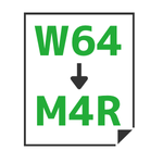 W64→M4R変換