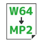 W64→MP2変換