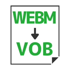 WEBM→VOB変換