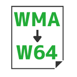 WMA→W64変換