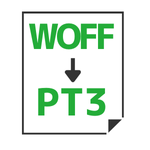 WOFF→PT3変換