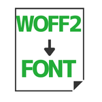 WOFF2→フォント変換