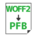 WOFF2→PFB変換