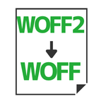 WOFF2→WOFF変換